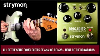 Strymon Brigadier dBucket Delay - What To Know & Where To Strymon Brigadier dBucket Delay - What To Know & Where To
