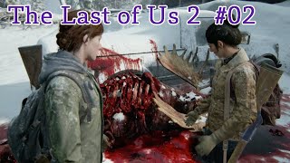 【ボブのゲーム実況実況】Last Of Us 2 #02　エリーとディーナの仲良しコンビで楽しく雪山パトロール！まったり探索パートです