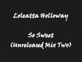 Loleatta Holloway - So Sweet (Unreleased Mix Two)