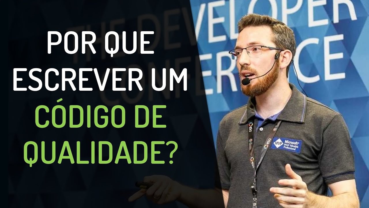 Por que escrever um Código de Qualidade?