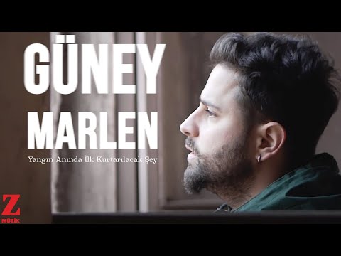Yangın Anında İlk Kurtarılacak Şey - Güney Marlen