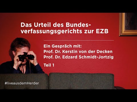 Ohrfeige oder Weckruf? Das Urteil des BVerfG zur EZB - Teil 1 (Grundlagen)