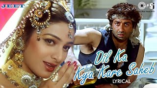 Download lagu Dil Ka Kya Kare Saheb - Lyrical | Jeet |  Sunny Deol, Tabu | Kavita Krishnamurthy | 90's Hits mp3