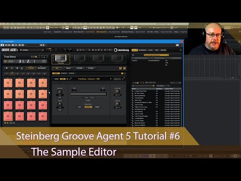 Steinberg Groove Agent 5 Tutorial Ep #6 - The Sample Editor