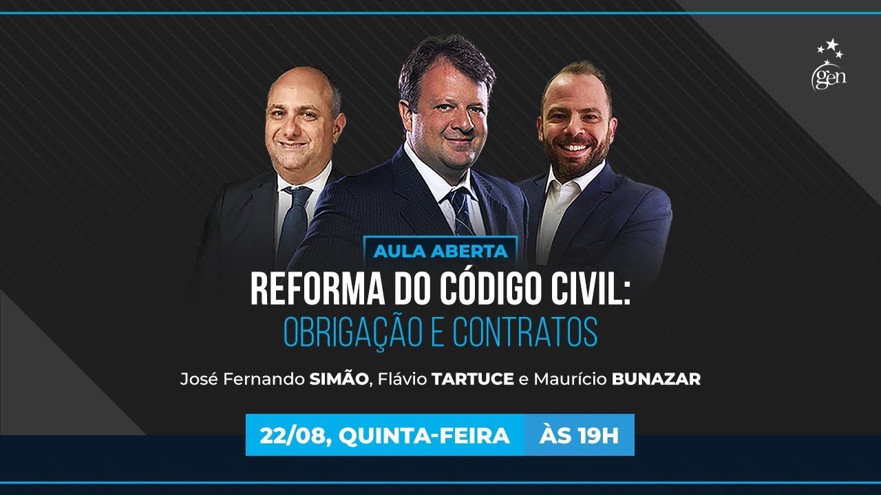 Aula aberta | Reforma do Código Civil: obrigação e contratos | Tartuce, Bunazar e Simão