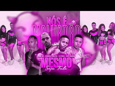 - CHEFE ORIGINAL , FERNANDO PROBLEMA , MC MR E DJ JL O ÚNICO - Nós é Malvadão - #tiktok #bregafunk