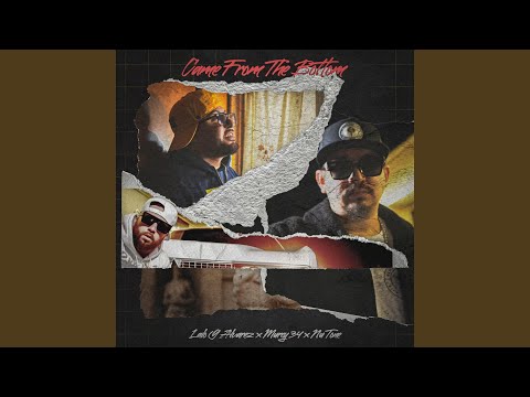 Came from the bottom (feat. Nu Tone & Murcy 34)