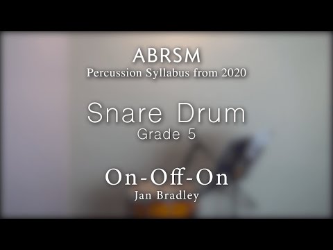 ABRSM Grade 5 Snare Drum - On-Off-On