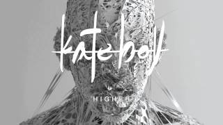 Kate Boy - &#39;Higher&#39; (Official Audio)