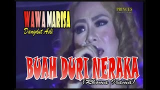 Download lagu WAWA MARISA// BUAH DURI NERAKA PRINCES Live Perigi by khuple mp3 Download lagu WAWA MARISA// BUAH DURI NERAKA PRINCES Live Perigi by khuple mp3