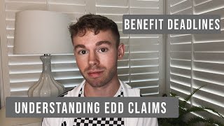 Understanding EDD Claims and Deadlines