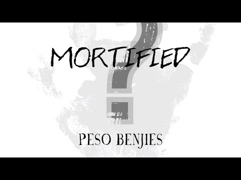 PESO BENJIES - MORTIFIED (OFFICIAL MUSIC VIDEO)