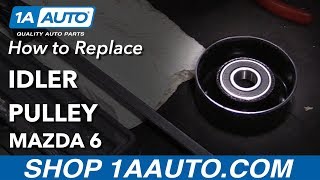 How to Replace Idler Pulley 02-08 Mazda 6