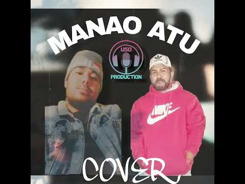 Manao atu cover by Uso Mikey ft JOHN