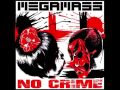MegamasS - No Crime [Никакого криминала] 