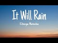 Bruno Mars | It Will Rain (cover by Eltasya Natasha)  Lyrics🎵