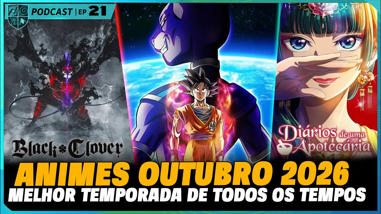 TEMPORADA DE ANIMES OUTUBRO 2026 - Fred Animes Podcast #21 - AO VIVO