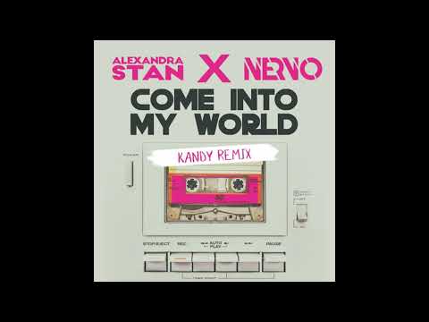 Alexandra Stan x NERVO - Come Into My World (KANDY Extended Remix)