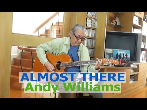 Almost there - Andy Williams
