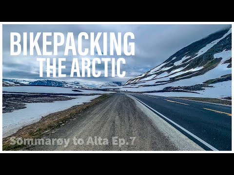 EP.7 CYCLING THE FAR NORTH OF NORWAY