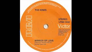 The Kinks - Mirror Of Love - UK RCA Victor Records released 1974