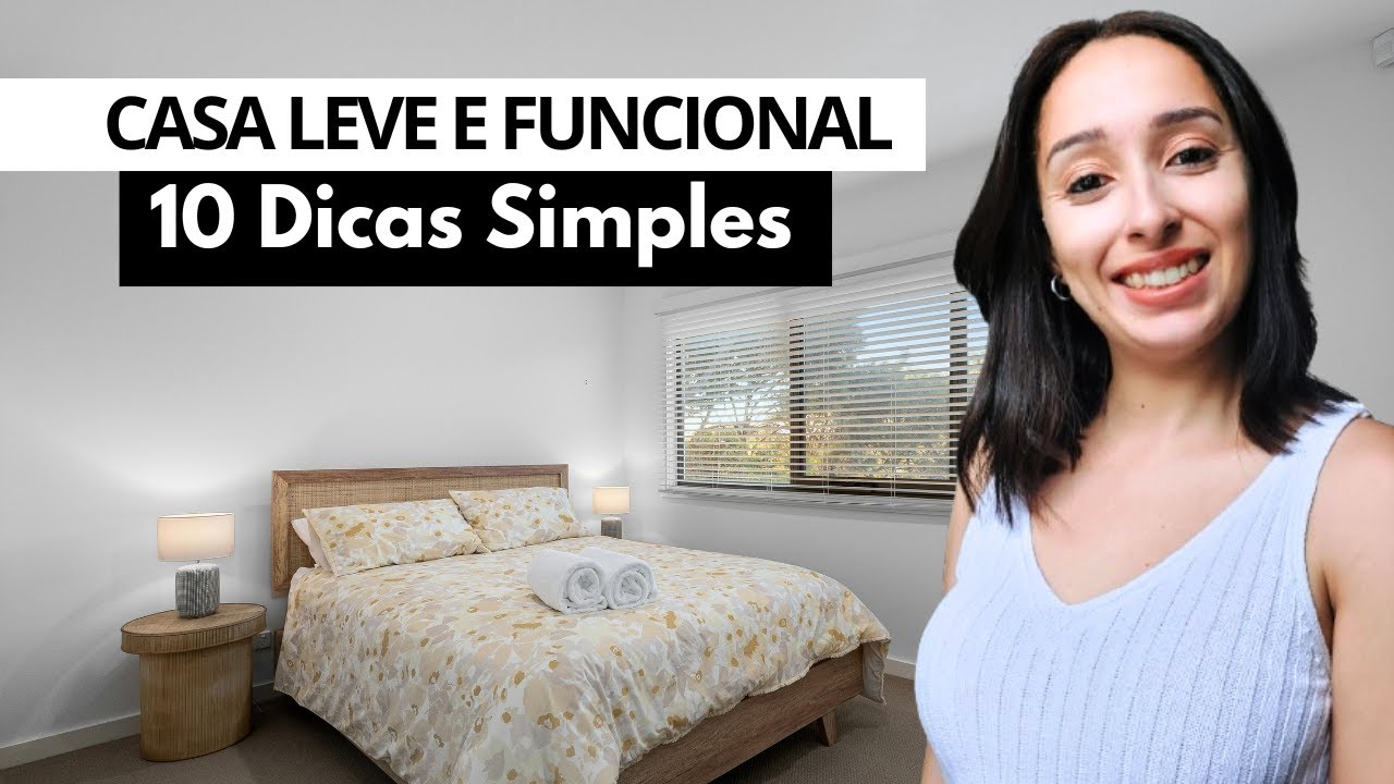 10 Dicas Minimalistas para uma Casa Mais Organizada e Funcional