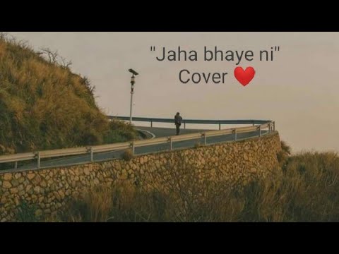 ||Jaha bhaye ni|| @ApurvaTamang ||Cover song|| @yogenraimusic3444