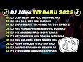DJ JAWA TERBARU 2025 FULL BASS DJ OLEH NESU TAPI OJO NINGGAL AKU DJ MAS OPO WES LALI SLIRAMU