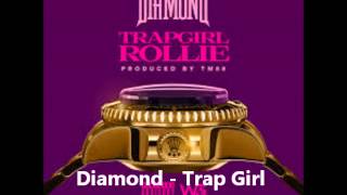 Diamond   Trap Girl Rollie prod  TM88