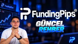 FundingPips Detaylı Rehber 2026 | Hesap Türleri, Kurallar, Şartlar, Kullanım 