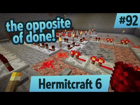The opposite of done — Hermitcraft 6 ep 92