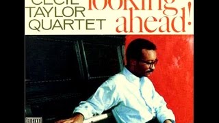 Cecil Taylor Quartet - African Violets