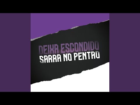 Deixa Escondido - Sarra no Pentão (Acoustic)