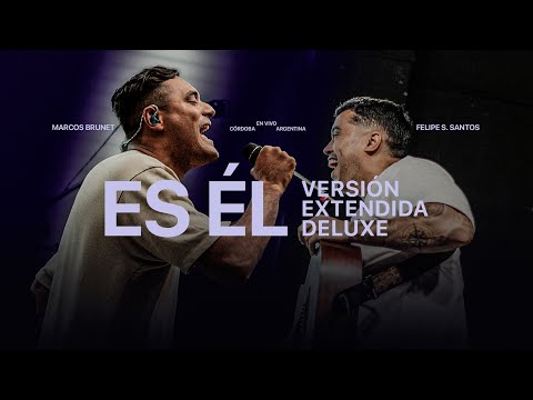ES ÉL (DELUXE) Felipe S .Santos y Marcos Brunet
