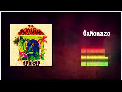 La Sonora Matancera - Cañonazo