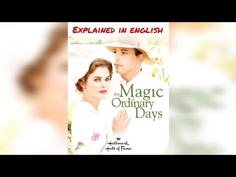 The Magic of Ordinary Days best romantic movie
