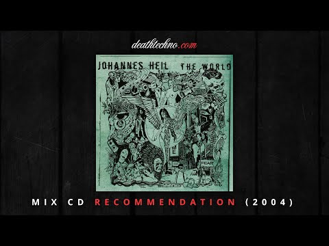 DT:Recommends | Johannes Heil - The World (2004) Mixed Album CD