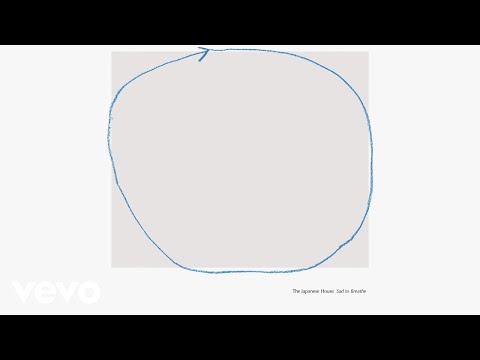 The Japanese House - Sad to Breathe (Art Track)