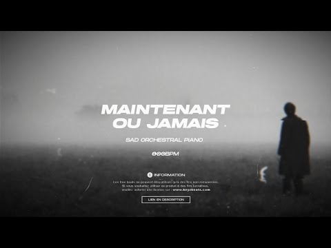 (𝑭𝒓𝒆𝒆) "Maintenant ou jamais ⌚" Sad Cinematic Piano | Klem x RK Type Beat 2022