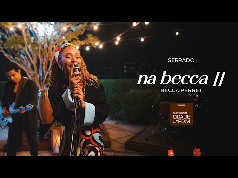 Na Becca II - Serrado