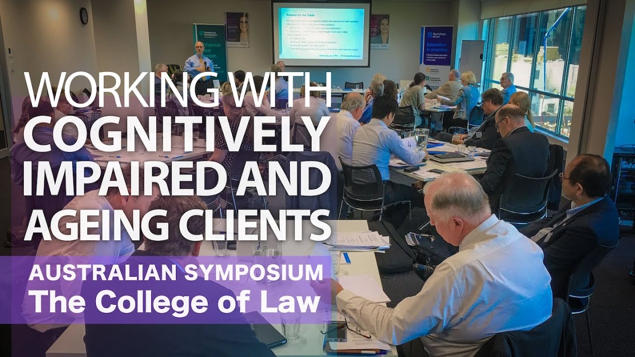 AUSTRALIAN SYMPOSIUM: Working with Cognitively Impaired and Ageing Clients