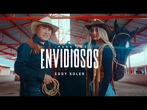 Para Los Envidiosos Eddy Soler | Video Oficial
