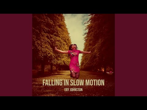 Falling in Slow Motion