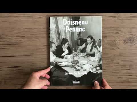 ROBERT DOISNEAU & DANIEL PENNAC   La Vie de Famille