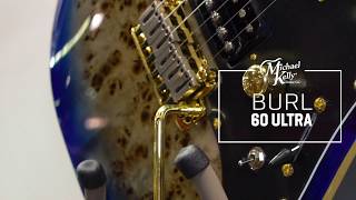 Video thumbnail for Inside NAMM 2019 | Michael Kelly Guitars Burl 60 Ultra by Sam Ash Music