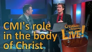 CMI's role in the body of Christ (Creation Magazine LIVE! 3-04)