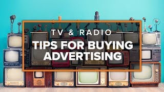 Episode 28: Tips for Buying TV & Radio Advertising