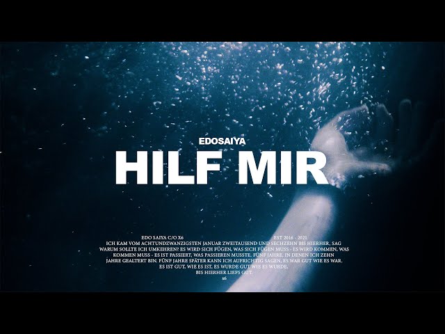 Hilf Mir von Edo Saiya ((jetzt ansehen))
