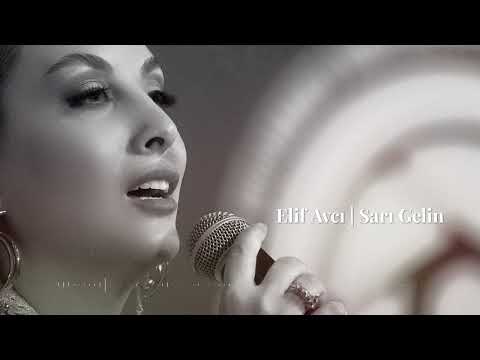 Elif Avcı - Sarı Gelin