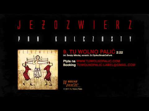 Jeżozwierz "Tu Wolno Palić" (prod. Święty Mikołaj)
